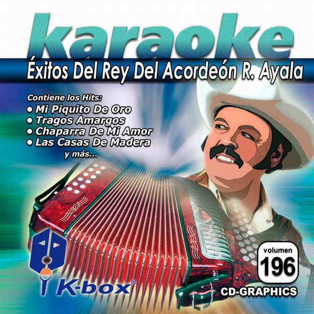 Éxitos Del rey Del Acordeón R. Ayala (Karaoke Version) (Karaoke Version ...