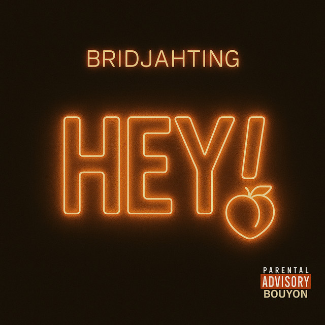 Bridjahting - Hey