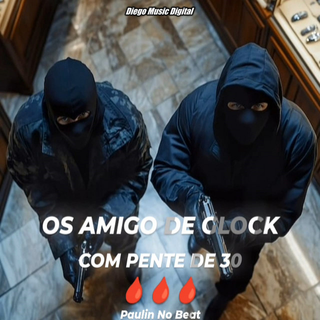 Os Amigos de Glock Com Pente de 30 - Arrocha Funk