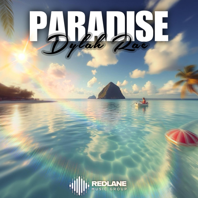Paradise - Single by Dylah Rae | Spotify