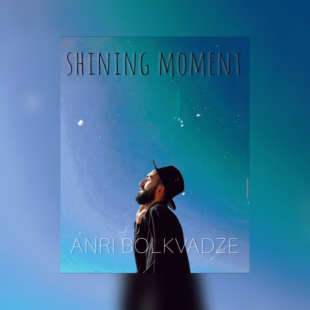 Обкладинка ANRI BOLKVADZE — Shining Moment