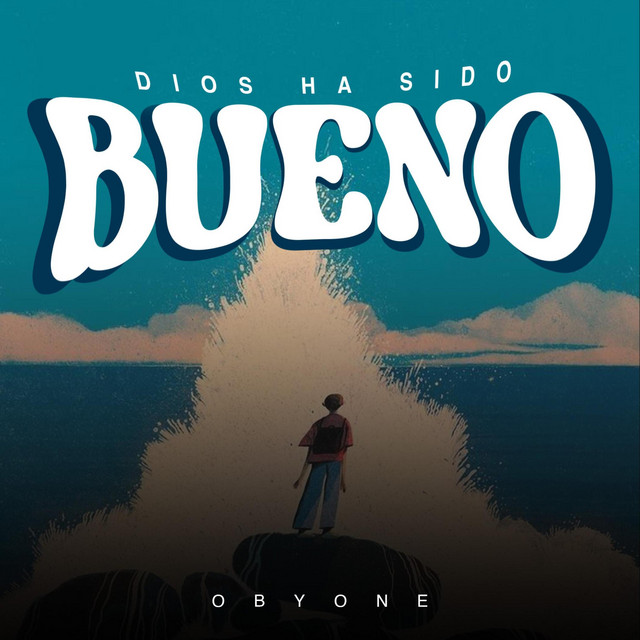 Dios Ha Sido Bueno