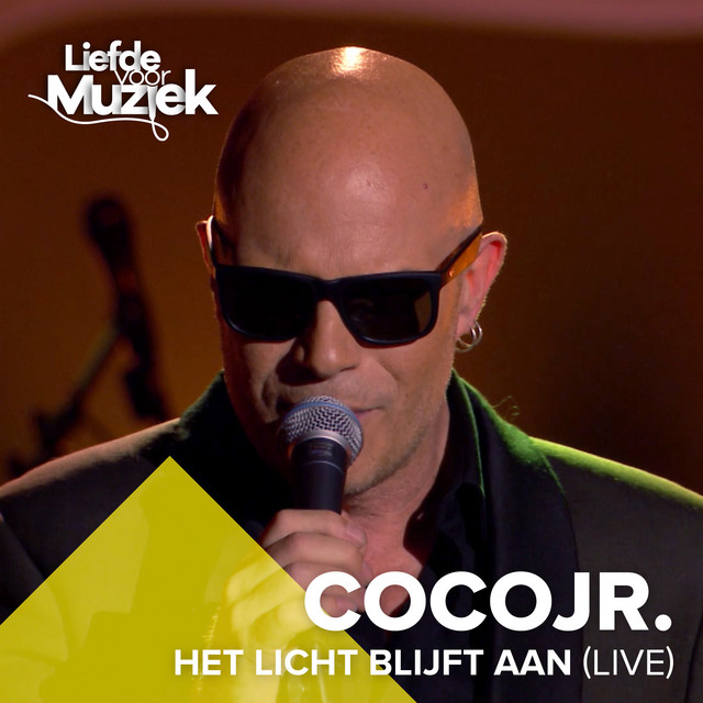 Het Licht Blijft Aan (Uit Liefde Voor Muziek) - Single by Coco Jr ...