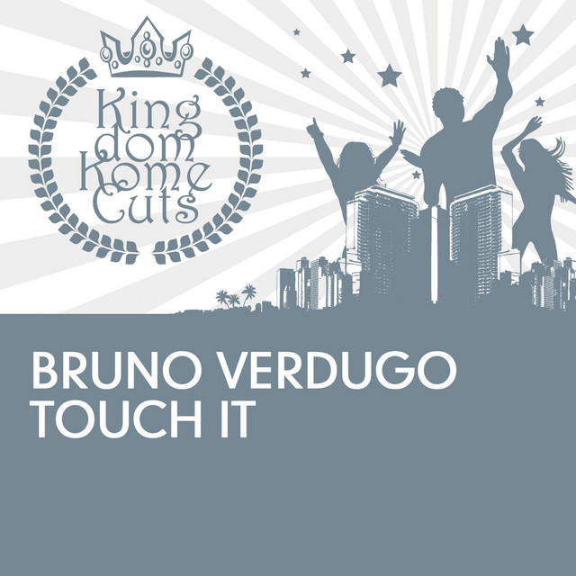 Touch It - Original Mix