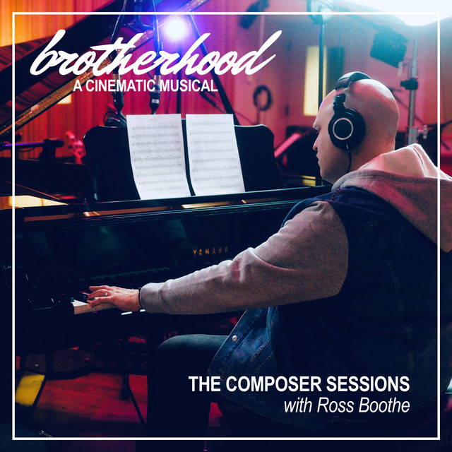 Brotherhood: A Cinematic Musical | The Composer Sessions - EP by