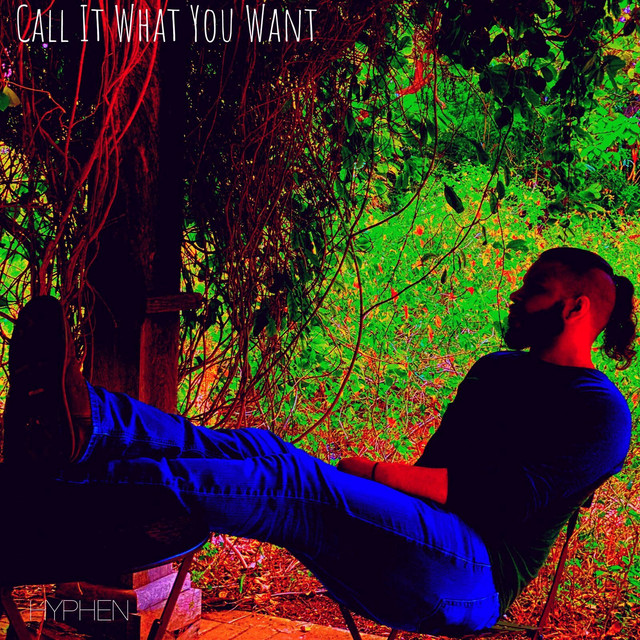 Call It What You Want cover art