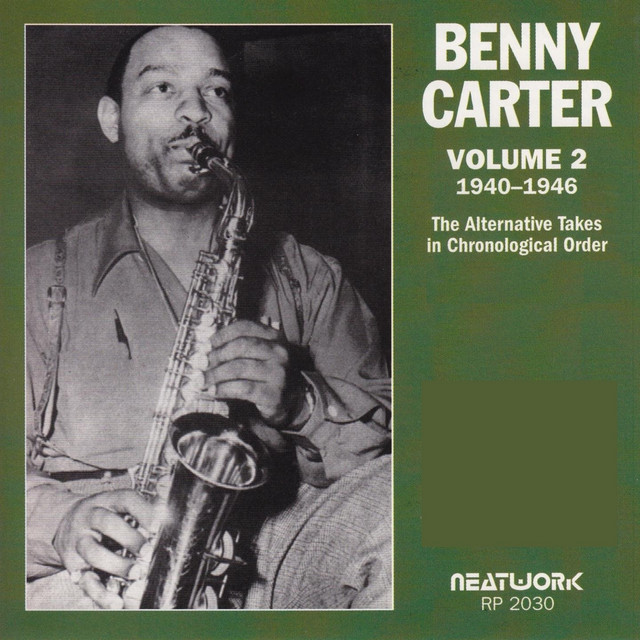 Benny Carter, Vol. 2: 1940-1946 (The Alternative Takes in Chronological Order) cover art