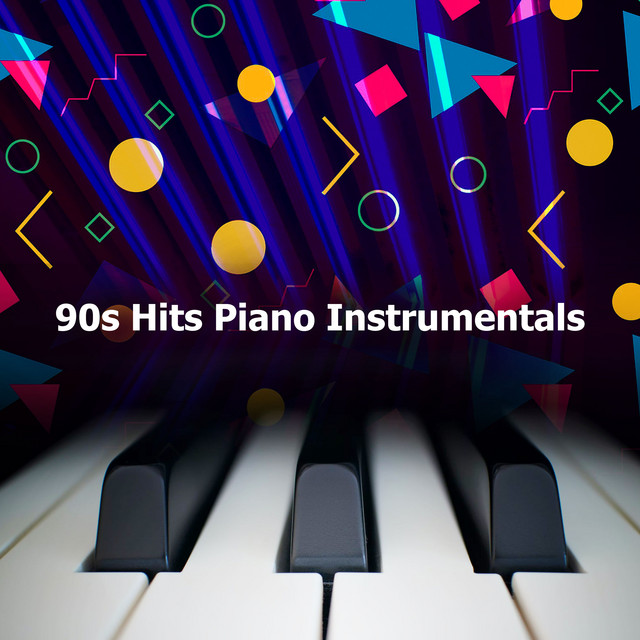 90s Hits Piano Instrumentals - Album by 90s Throwback | Spotify