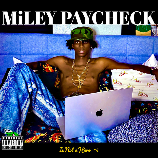 Miley Paycheck Is not A Hero 4 cover art