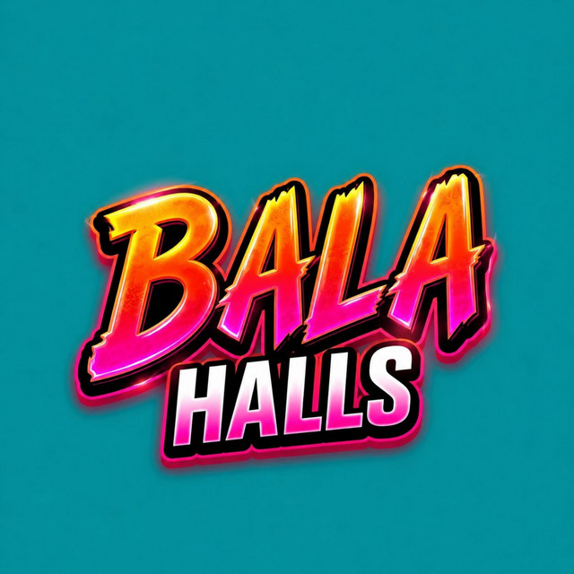 BALA HALLS