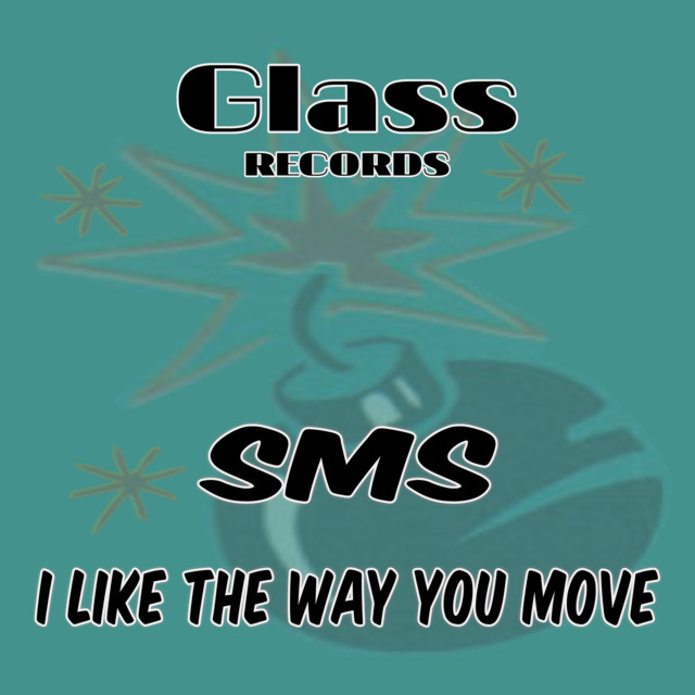 Cover art for SMS — I Like the Way You Move