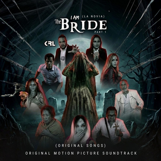 I Am the Bride, Pt. 1: la Novia (Original Motion Picture Soundtrack) cover