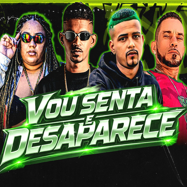 Vou Senta e Desaparece