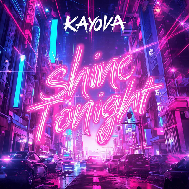 Shine Tonight - Album by KAYOVA | Spotify
