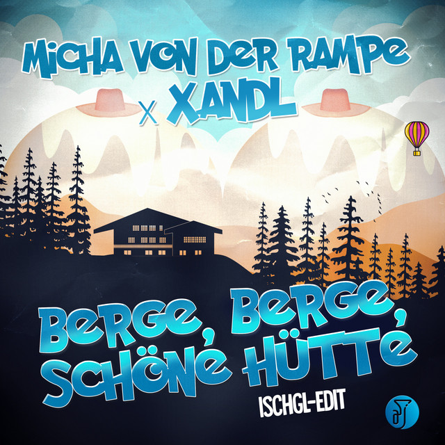 Berge, Berge, schöne Hütte (Ischgl-Edit)