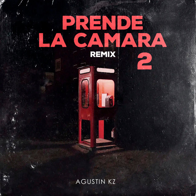 Prende la Cámara 2 - Remix