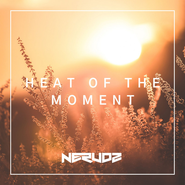 Heat of the Moment - Radio Edit