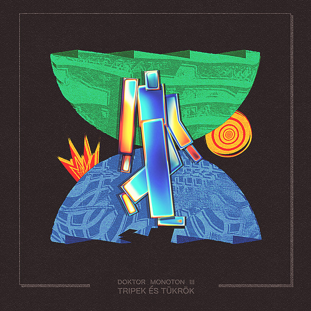 DOKTOR MONOTON III (TRIPEK ÉS TÜKRÖK) cover art
