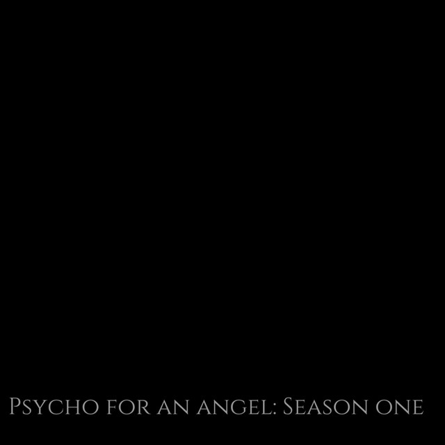 Psycho for an Angel: Season One (Slow and Reverbed) [s+r] cover