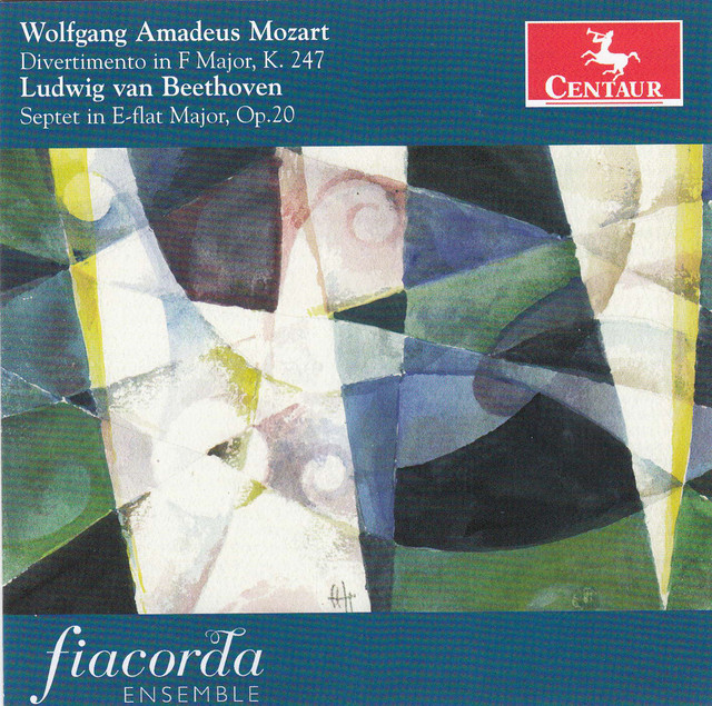 Mozart: Divertimento No. 10 in F Major, K. 247 - Beethoven: Septet in E-Flat Major, Op. 20