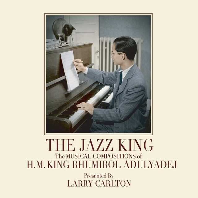 The Jazz King: The Musical Compositions of H.M. King Bhumibol Adulyadej cover art