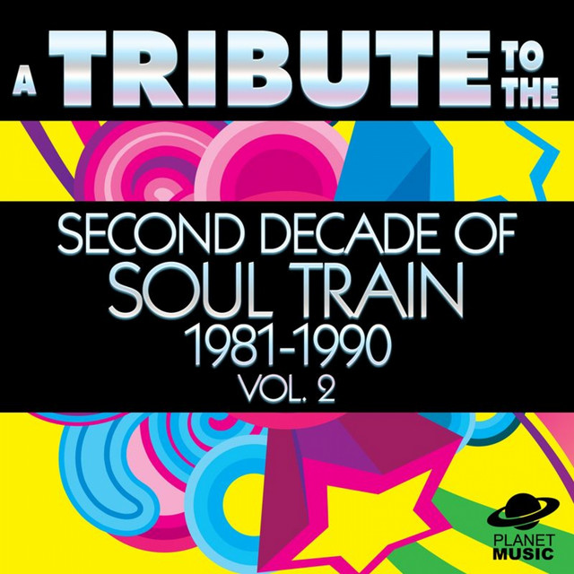 A Tribute to the Second Decade of Soul Train 1981-1990, Vol. 2 cover art
