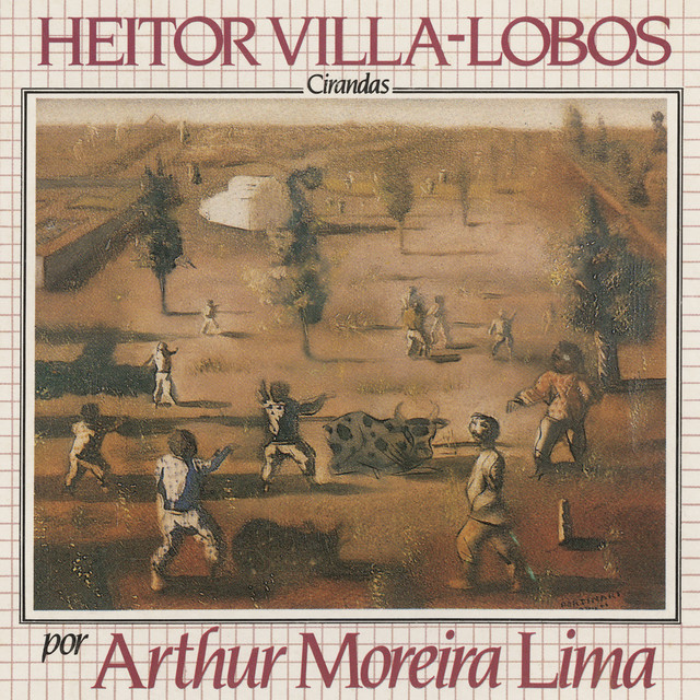 Heitor Villa-Lobos Por Arthur Moreira Lima - Cirandas cover art