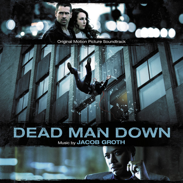 Dead Man Down (Original Motion Picture Soundtrack) - Album by