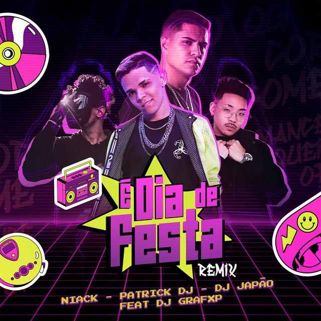 É Dia de Festa (feat. DJ Grafxp) - Remix