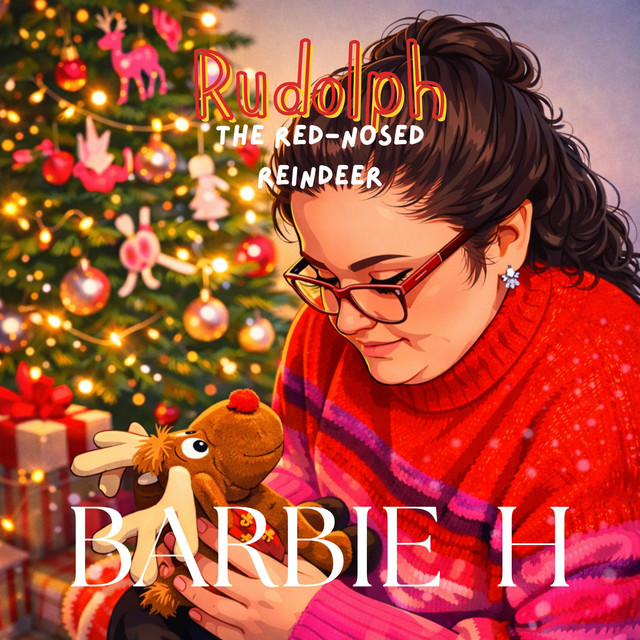 Rudolph the Red-Nosed Reindeer - song and lyrics by Barbie H | Spotify