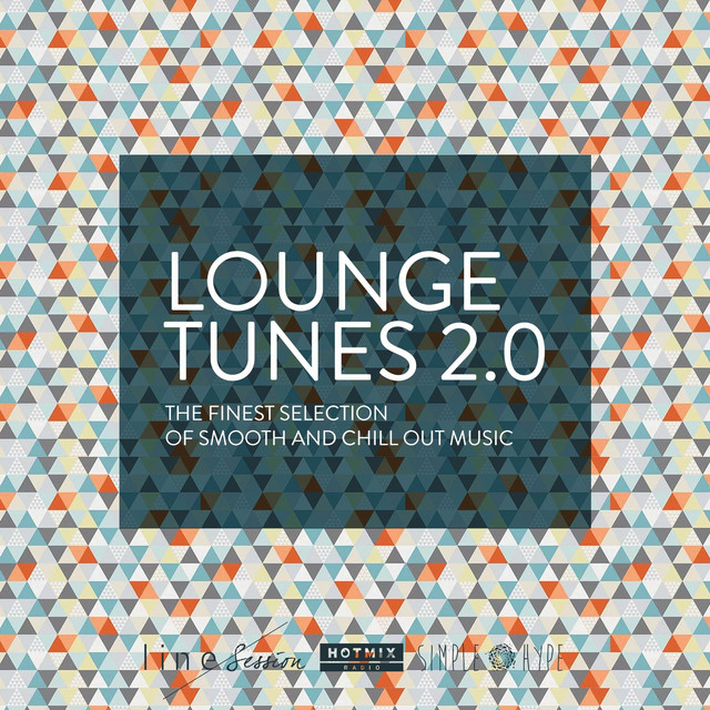 Lounge Tunes 2.0 (The Finest Selection of Smooth and Chill Out Music) [By Hotmix Radio] cover art