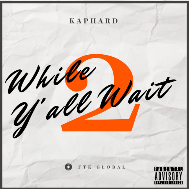 While Y'all Wait 2 cover art