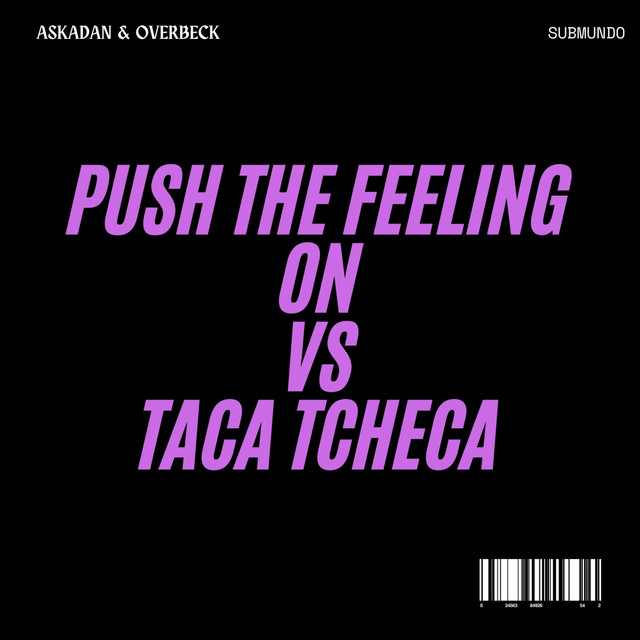 Push The Feeling On VS Taca Tcheca