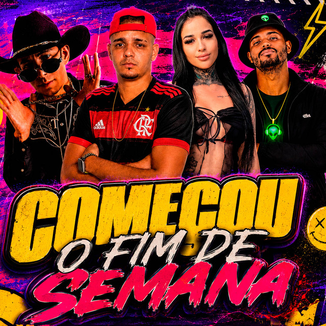 COMEÇOU O FIM DE SEMANA