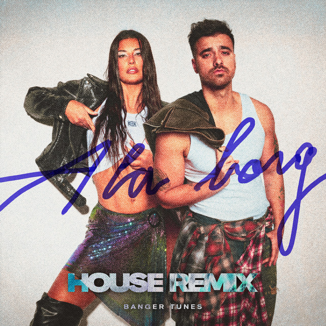 A La Long (House Remix)