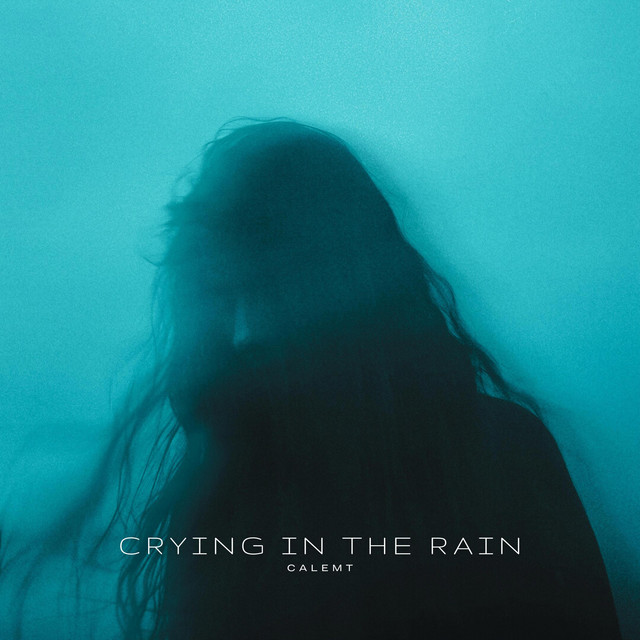 crying in the rain