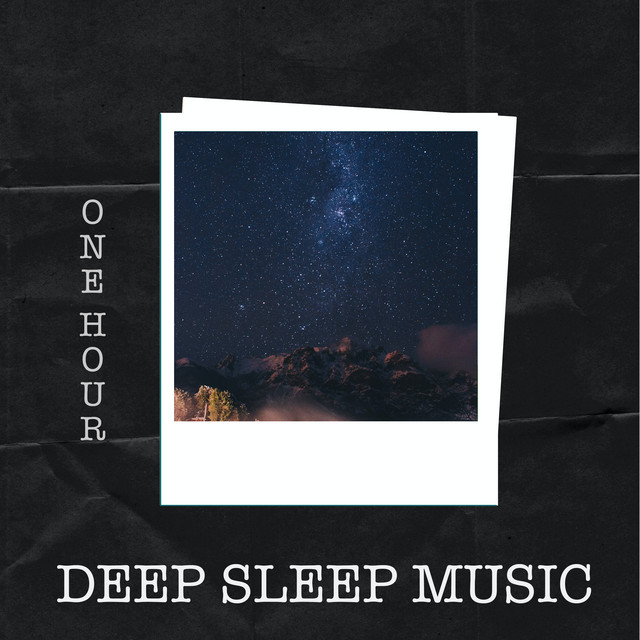 1 Hour of Deep Sleep Music cover art