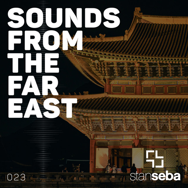 Sounds From the Far East 023 (DJ Mix)