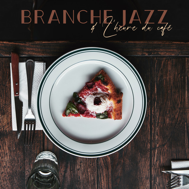 Branche Jazz & L'heure du café: Restaurants BGM, Musique de mixage spécial Bossa Nova cover art