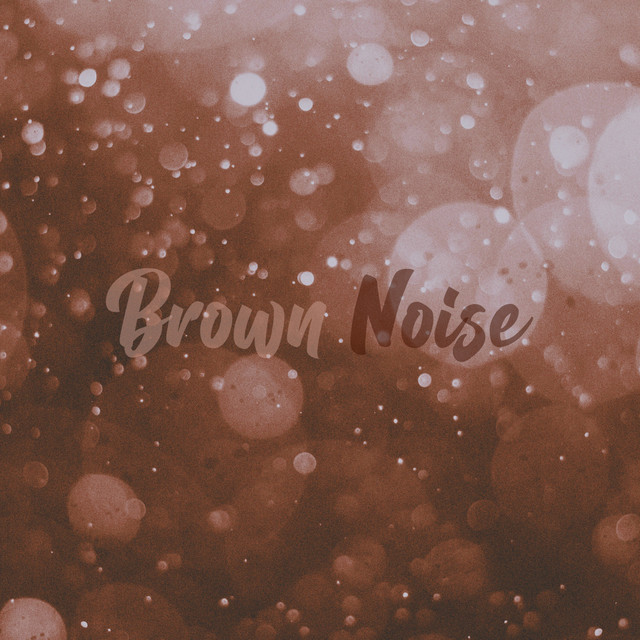 Brown Noise cover art
