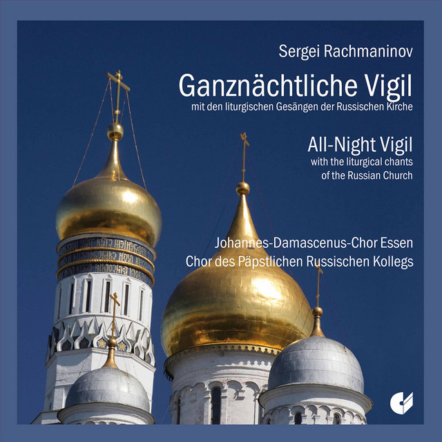Rachmaninoff: All-Night Vigil, Op. 37