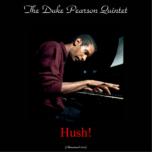 Hush! (feat. Donald Byrd, Johnny Coles) [Remastered 2015] cover art