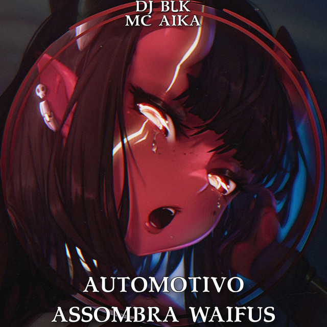 Automotivo Assombra Waifus