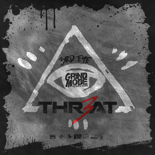 Grind Mode Cypher 3rd Eye Thr3at
