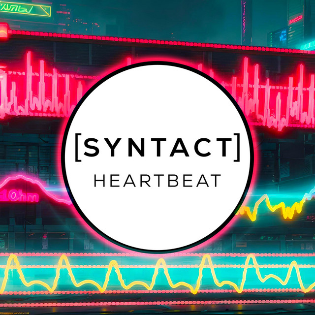 Heartbeat by Syntact | Listen on Apple Music, Spotify, SoundCloud | PUSH.fm