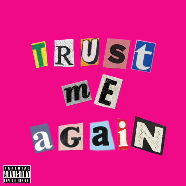 Trust Me Again - Single by Dae | Spotify