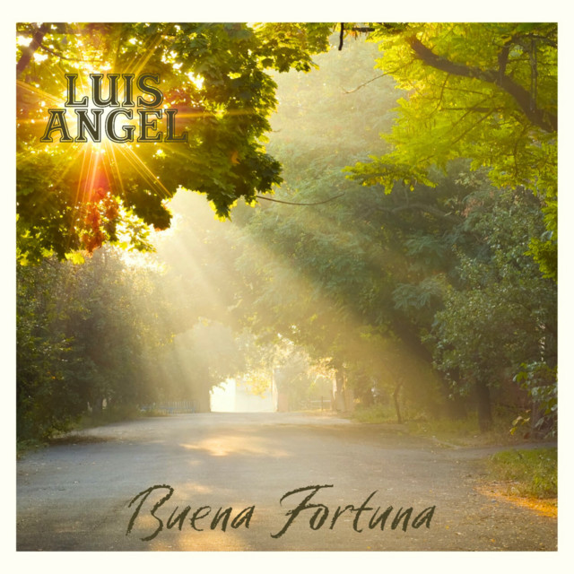 Luis Ángel - Buena Fortuna