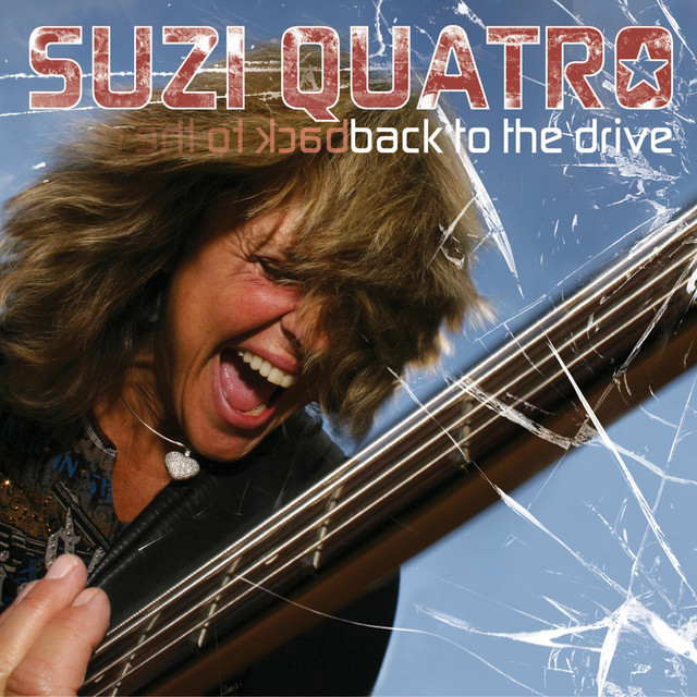 Back to the Drive - Album by Suzi Quatro | Spotify