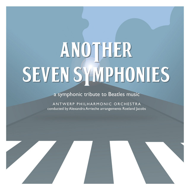 Another Seven Symphonies: a symphonic tribute to Beatles music cover art