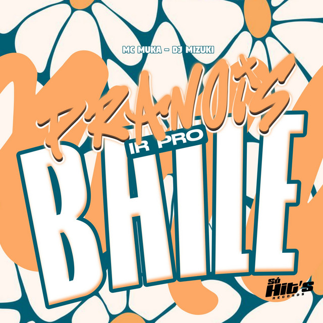 Pra Nois ir Pro Baile